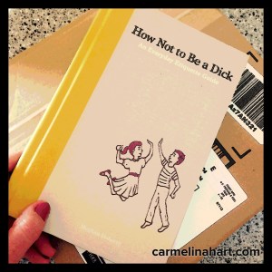 How Not to Be a Dick